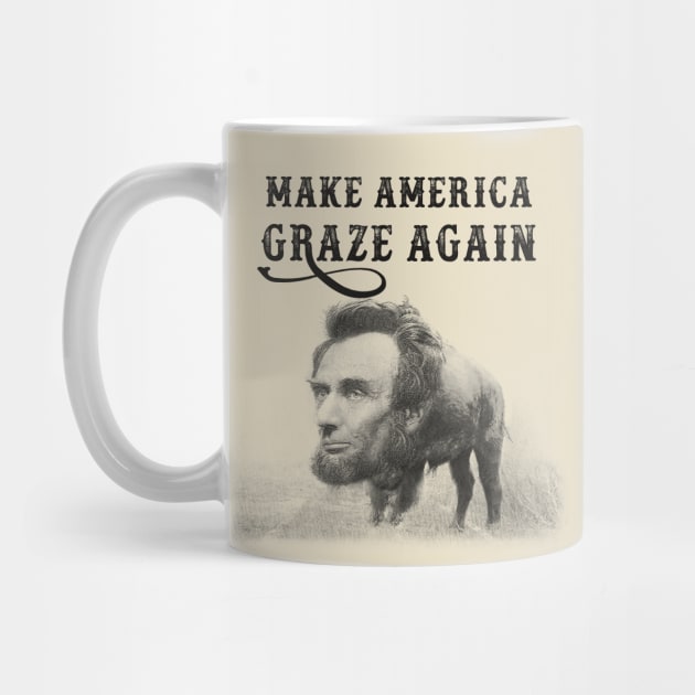 MAKE AMERICA GRAZE AGAIN by GunningLabs